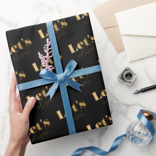 Elegant Zwart Goud Laten we Verjaardag Vieren Cadeaupapier
