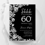 Elegant Zwart Zilveren Rozen Verrassing 60e Verjaa Kaart<br><div class="desc">Zwarte zilveren bloemenverrassing 60ste verjaardag uitnodiging. Elegant ontwerp met rozen,  faux silver-folie en lettertype voor typografie. Trendy uitnodigingskaart ideaal voor een stijlvol vrouw bday-feest. Kan worden aangepast aan elke leeftijd. Gedrukte Zazzle-uitnodigingen of direct downloadbare digitale afdrukbare sjabloon.</div>