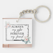 Elegante altijd zuster citaat acryl Sleutelhanger (Achterkant)