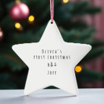 Elegante baby First Christmas Natural Keramisch Ornament<br><div class="desc">Baby's eerste kerstvakantie ontwerp. Hand getekende kerstboom patroon met ruimte voor baby's naam. Onderdeel van een collectie. Natuurlijke moderne zwart-wit colorway kan worden aangepast.</div>