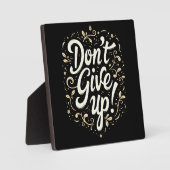 Elegante bloem "Geef niet op!" Motivatie Fotoplaat (Voorkant)