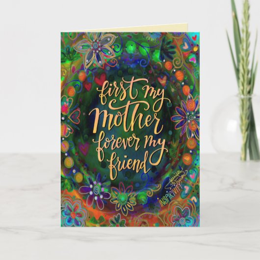 Elegante Bloemen Moeder Vriend Quote Groen Kaart (Voorkant)