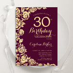 Elegante Bourgondische gouden Rozen 30e verjaardag Kaart<br><div class="desc">Bourgogne gouden bloemen 30e verjaardag uitnodiging. Elegant ontwerp met rozen,  faux gouden folie en typografisch lettertype. Trendy uitnodigingskaart ideaal voor een stijlvol vrouw bday-feest. Kan worden aangepast aan elke leeftijd. Gedrukte Zazzle-uitnodigingen of direct downloadbare digitale afdrukbare sjabloon.</div>