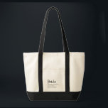 Elegante Bruid Definitie, Bruidsfeest, Trouwen Tote Bag<br><div class="desc">Personaliseer met de definitie van de bruid om een uniek cadeau te maken voor bruidsfeesten, vrijgezellenfeesten en trouwerijen. Een perfecte manier om haar te laten zien hoe geweldig ze is op haar grote dag en een perfect aandenken voor de rest van haar leven. Ontworpen door Thisisnotme©</div>