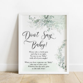 Elegante eucalyptus zeggen geen Baby Poster