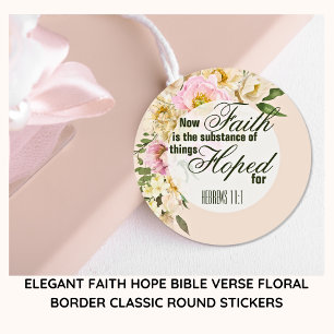 Elegante FAITH HOPE Bijbeltekst Bloemengrens Ronde Sticker