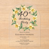 Elegante gele narcissen Bloemen 40e verjaardag Acryl Uitnodigingen (Voorkant)