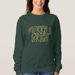 Elegante gouden tekst Merry & Bright Christmas Wom Trui