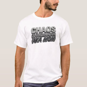 Elegante grijze CHAOS COÖRDINATOR MOM kunst ontwer T-shirt
