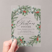Elegante Holly Berries en Pine Christmas Dinner Acryl Uitnodigingen (Insitu (Draagbaar))