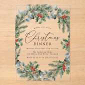 Elegante Holly Berries en Pine Christmas Dinner Acryl Uitnodigingen (Voorkant)