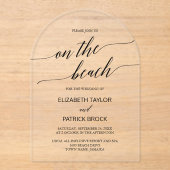 Elegante kalligrafie boog moderne Boho Beach bruil Acryl Uitnodigingen (Voorkant)