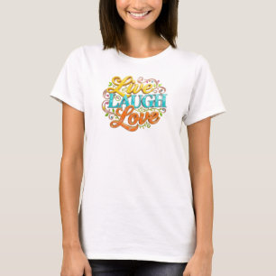 Elegante LIVE LAUGH LOVE Modeprint T-shirt