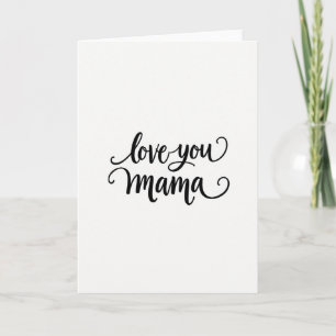 Elegante Love You Mama Kaart