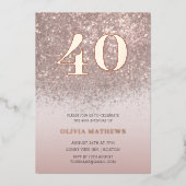 Elegante Metallic Roze Goud Glitter 40e Verjaardag Folie Uitnodiging (Voorkant)