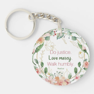 Elegante Micha 6:8 Do Justice Roze Groene Bloemen Sleutelhanger