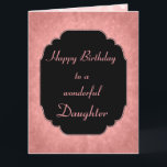 Elegante moderne roze Happy Birthday Daughter Kaart<br><div class="desc">Stijlvol en elegant roze modern Happy Birthday Daughter design Wenskaart.</div>