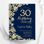 Elegante Navy Blue Gold Rozen 30e verjaardag Kaart<br><div class="desc">Navy Blauw gouden bloemen 30e verjaardag uitnodiging. Elegant ontwerp met rozen,  faux gouden folie en typografisch lettertype. Trendy uitnodigingskaart ideaal voor een stijlvol vrouw bday-feest. Kan worden aangepast aan elke leeftijd. Gedrukte Zazzle-uitnodigingen of direct downloadbare digitale afdrukbare sjabloon.</div>