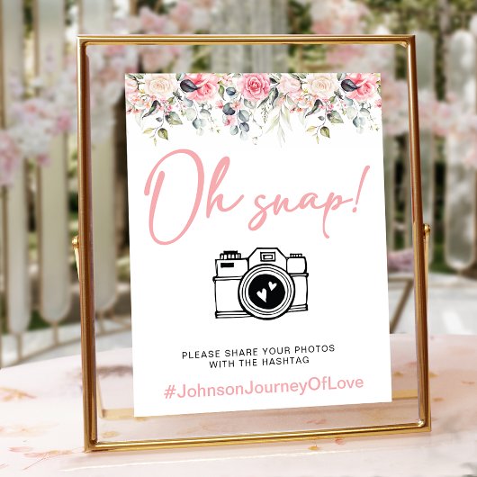 Elegante Oh Snap Blush Bloemen Hashtag Poster
