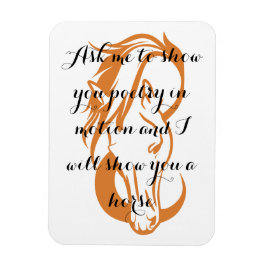 Elegante Paardenmagneet met Poetry Quote Magneet