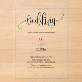 Elegante Script Heldere Acryl Trouwuitnodiging Uitnodigingen (Voorkant)