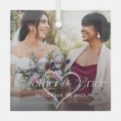 Elegante script Moeder van de Bruid Foto Aandenken Glas Ornament (Voorkant)