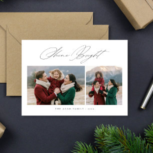 Elegante Script Shine Bright Kerst 2 Foto Feestdagenkaart