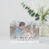 Elegante Script Zij Zei Ja Foto Trouwbelofte Aankondigingskaart (Staand voorkant)