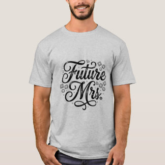 Elegante Toekomstige Mrs. Vintage Typografie T-shirt