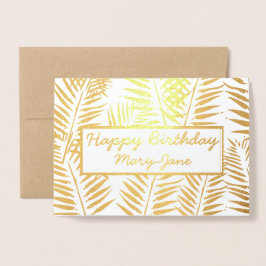 Elegante Tropische Happy Birthday Leaf Print Gold Folie Kaarten