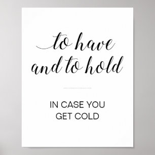 Elegante 'Voor het geval je het koud krijgt' Huwel Poster