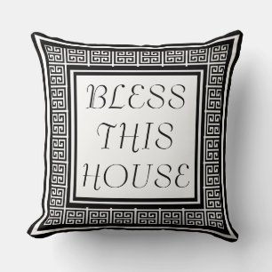Elegante Zegen dit huis Griekse sleutel Patroon Kussen