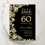 Elegante zwart gouden Rozen verrassen 60ste verjaa Kaart<br><div class="desc">Black Gold Floral Surprise 60e verjaardagsfeest uitnodiging. Elegant ontwerp met rozen,  faux gouden folie en typografisch lettertype. Trendy uitnodigingskaart ideaal voor een stijlvol vrouw bday-feest. Kan worden aangepast aan elke leeftijd. Gedrukte Zazzle-uitnodigingen of direct downloadbare digitale afdrukbare sjabloon.</div>