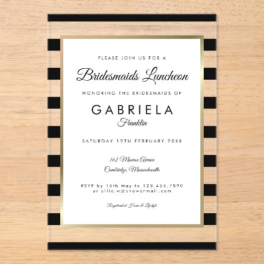 Elegante zwarte streep gouden bruidsmeisjes lunch acryl uitnodigingen (Voorkant)