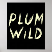Elegantly Plum Wild Explorer Of Adventures  Poster (Voorkant)