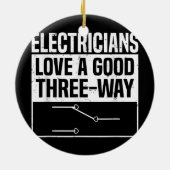 Elektrici houden van een goede driemaands grappigh keramisch ornament (Achterkant)