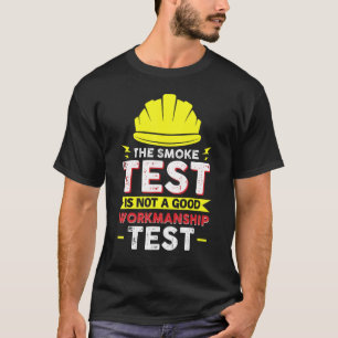 Elektricien Baas Collega En Medewerker Rooktest T-shirt