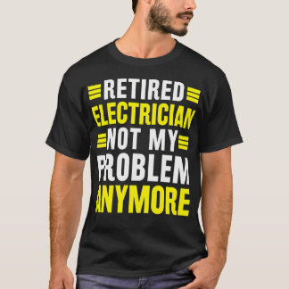 Elektricien Gestopt - Grappige Pensioen T-shirt