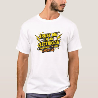 Elektricien Grappig T-shirt Meestal Weet Hij Wat H