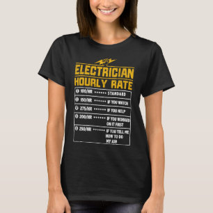Elektricien grappig uurtarief cadeau voor Elektric T-shirt