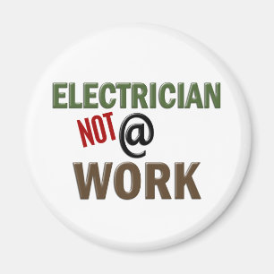 elektricien NIET op het werk Magneet
