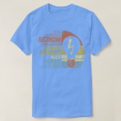 elektricien omdat ingenieurs helden te 1 nodig heb t-shirt (Design voorkant)