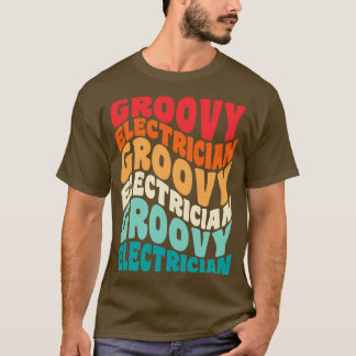 Elektricien Retro 60s 70s 80s Vibes T-shirt