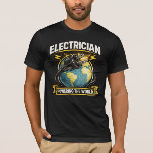 Elektricien Wereld Vermogend T-Shirt
