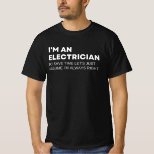 Elektriciens Grappig Werk Zeggen T-shirt