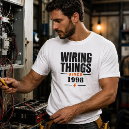 Elektriciteit Aanleggen Sinds 1998 Elektromonteur T-shirt