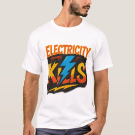 Elektriciteit doodt gewaagd graffiti-ontwerp t-shirt