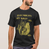 Elektriciteit doodt t-shirt (Voorkant)