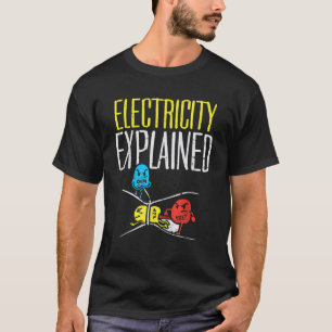 Elektriciteit verklaard Funny Electrice Teacher Ne T-shirt
