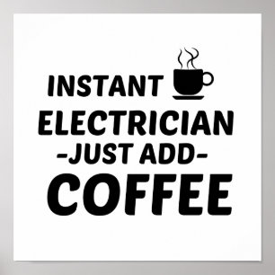 ELEKTRICITEITSINSTANT VOEG KOFFIE TOE POSTER